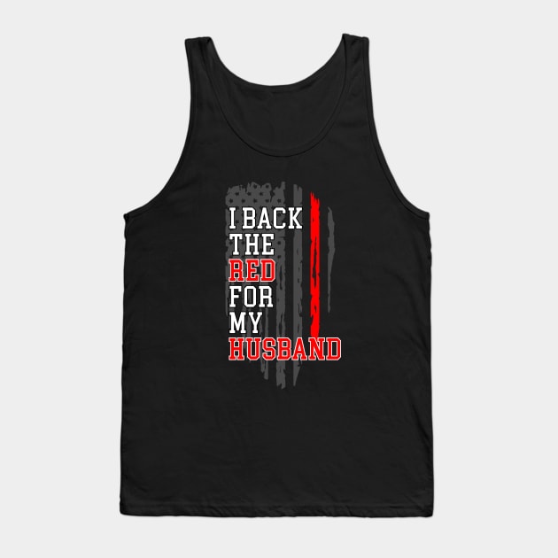 I Back The Red For My Husband Tank Top by anupasi